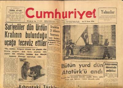 Cumhuriyet Gazetesi 11 Kasım 1958 - Suriyeliler Dün Ürdün Kralının Bulunduğu Uçağa Tecavüz Ettiler GZ98166 - 1