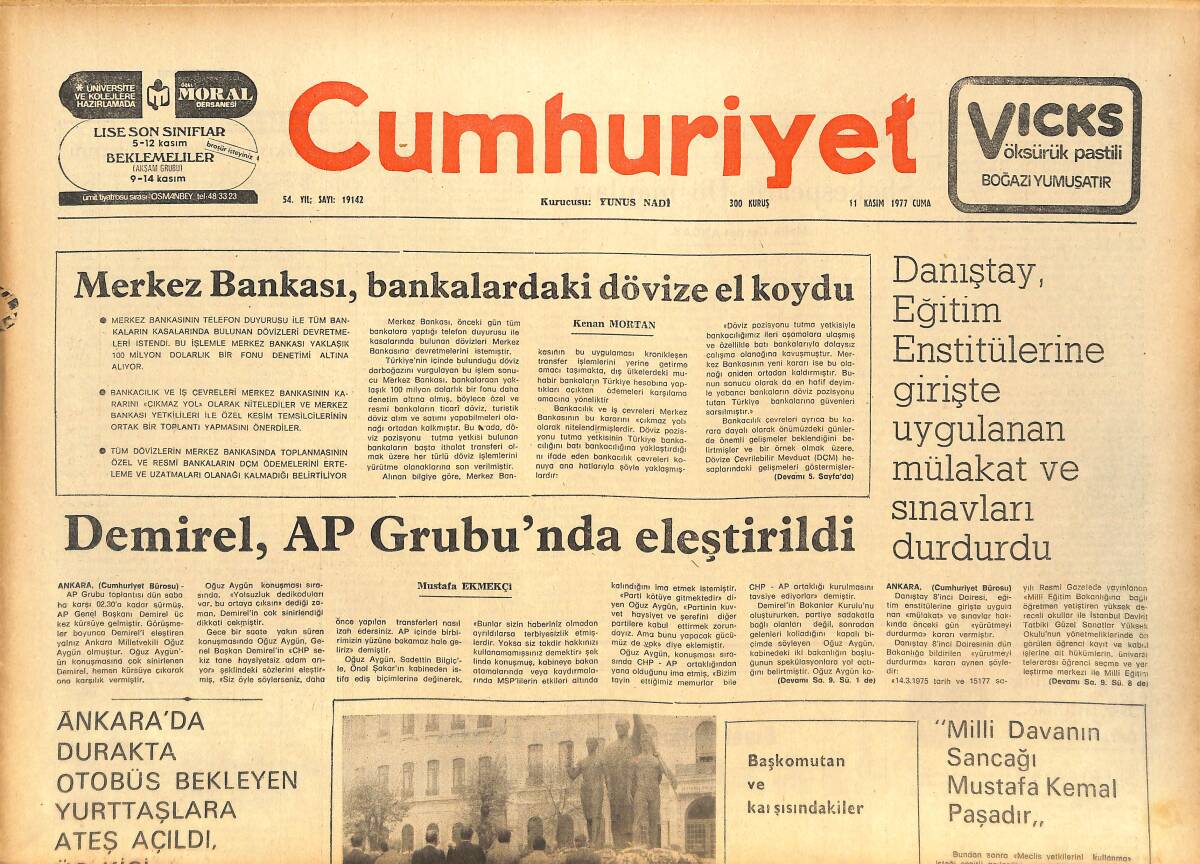 Cumhuriyet Gazetesi 11 Kasım 1977 - Demirel , AP Grubu'nda Eleştirildi - Merkez Bankası , Bankalardaki Dövize El Koydu GZ142684 - 1
