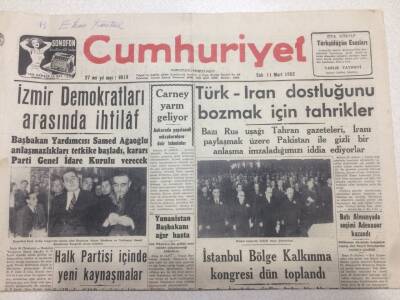 Cumhuriyet Gazetesi 11 Mart 1952 - Türk İran Dostluğunu Bozmak İçin Tahrikler GZ52751 - 1