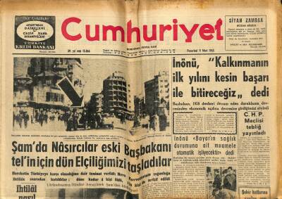 Cumhuriyet Gazetesi 11 Mart 1963 - Şamda Nasırcılar Eski Başbakanı Telin İçin Elçiliğimizi Taşladılar GZ122526 - 1