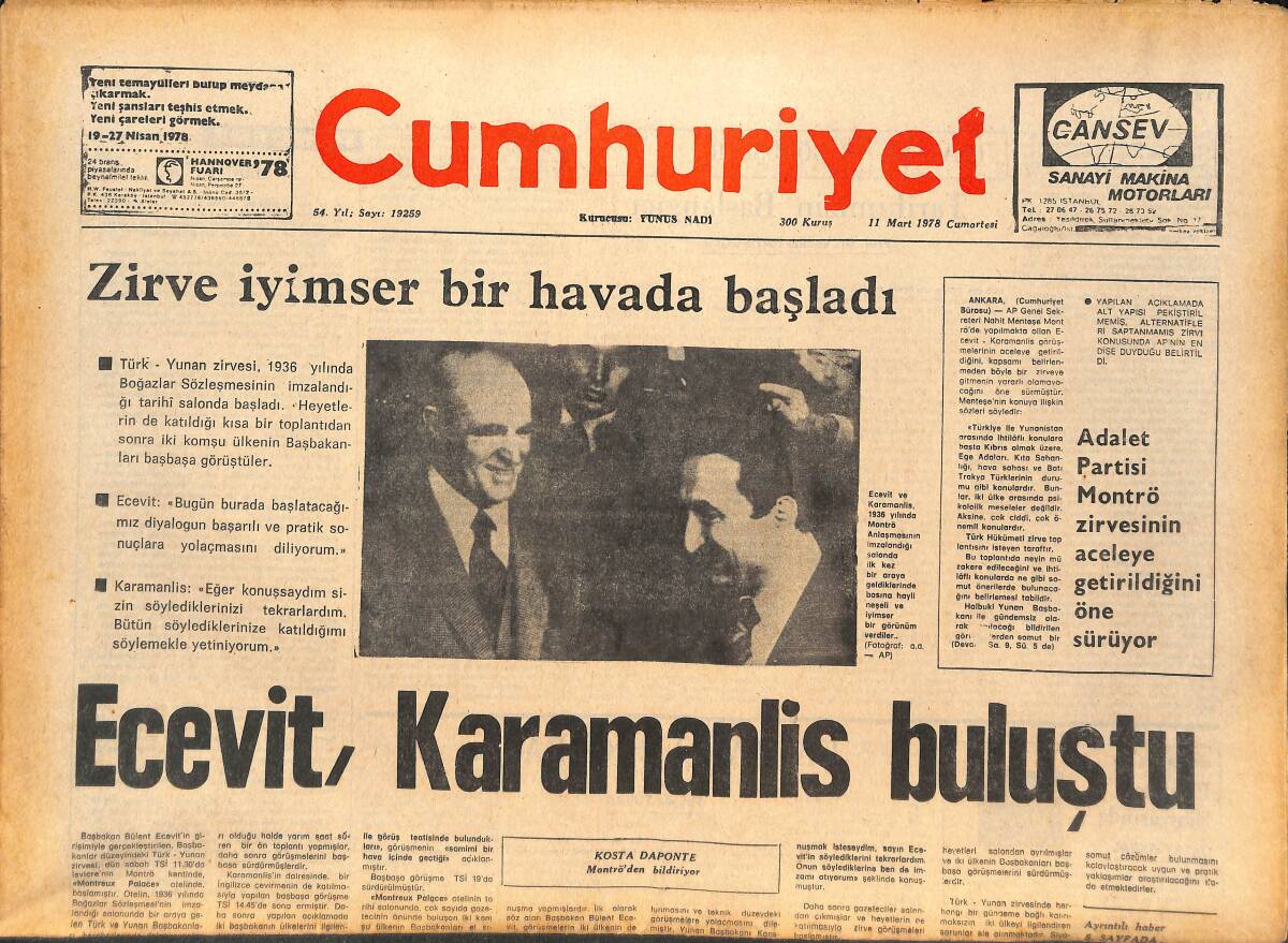 Cumhuriyet Gazetesi 11 Mart 1978 - Ecevit , Karamanlis Buluştu - Iğdır'da Cezaevinden Açılan Ateş Sonucu 1 Jandarma Öldü GZ143666 - 1