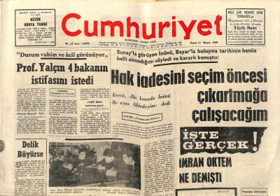 Cumhuriyet Gazetesi 11 Mayıs 1969 - Prof. Yalçın 4 Bakanın İstifasını İstedi GZ88132 - 1