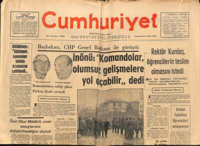 Cumhuriyet Gazetesi 11 Ocak 1969 - İnönü Komandolar , Olumsuz Gelişmelere Yol Açabilir dedi GZ98198 - 1