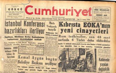 Cumhuriyet Gazetesi 11 Temmuz 1958 - Tito İle Nasır Bir Tebliğ Neşrettiler - Kemal Aygün Bugün Belediye Başkanı Seçiliyor GZ120188 - 1
