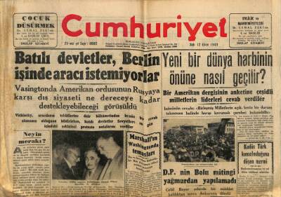 Cumhuriyet Gazetesi 12 Ekim 1948 - Batılı Devletler Berlin İşinde Aracı İstemiyorlar GZ71494 - 1
