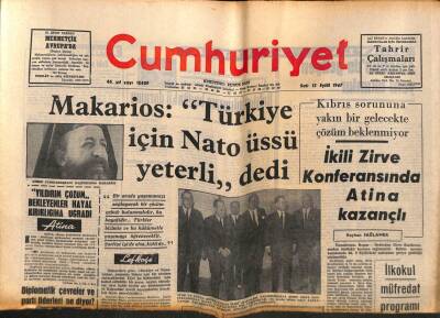 Cumhuriyet Gazetesi 12 Eylül 1967 - Makarios Türkiye İçin Nato Üssü Yeterli Dedi, Krallar Ölmez Filmi İle Ayhan Işık, Turizimde Giresun GZ84485 - 1
