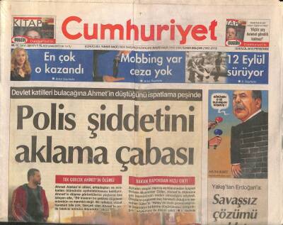 Cumhuriyet Gazetesi 12 Eylül 2013 - Direnişe Karşı Orantısız Şiddet Artarak Sürüyor - SGK Mobbingde Sınıfta Kaldı GZ95257 - 1