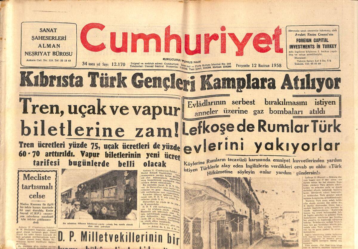 Cumhuriyet Gazetesi 12 Haziran 1958 - Lefkoşe De Rumlar Türk Evlerini Yakıyorlar! - Papa Eftim, Kıbrıs'ı Kanımızı Dökmeden Kazanacağız! GZ139209 - 1
