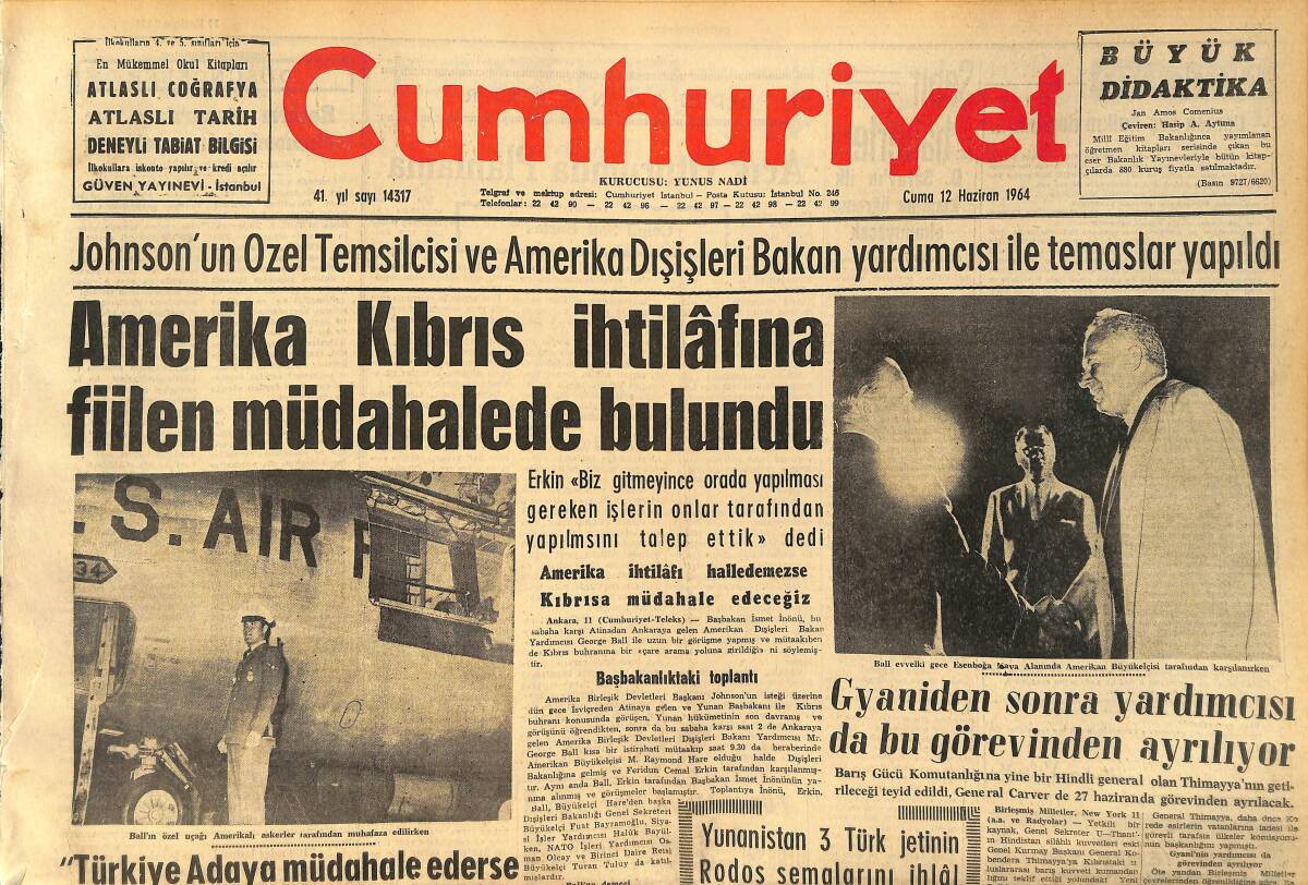 Cumhuriyet Gazetesi 12 Haziran 1964 - Amerika Kıbrıs İhtilâfına Fiilen Müdahalede Bulundu GZ160370 - 1