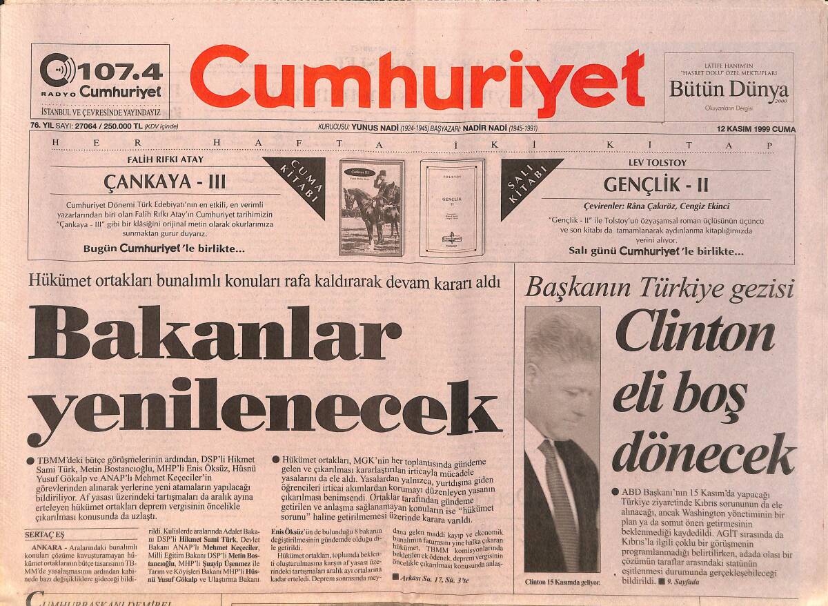 Cumhuriyet Gazetesi 12 Kasım 1999 - ABD Başkanı Clinton 15 Kasım'da Türkiye'ye Gelecek - Sakarya'da 10 Saniye Süren 5.7'lik Deprem Korkuttu GZ158308 - 1