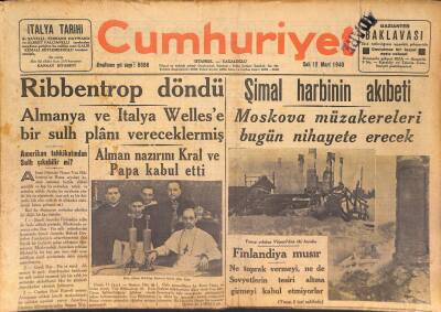 Cumhuriyet Gazetesi 12 Mart 1940 - Alman Nazırını Kral Ve Papa Kabul Etti - Sovyetler Japonya İle Anlaşmağa Karar Verdi GZ125301 - 1