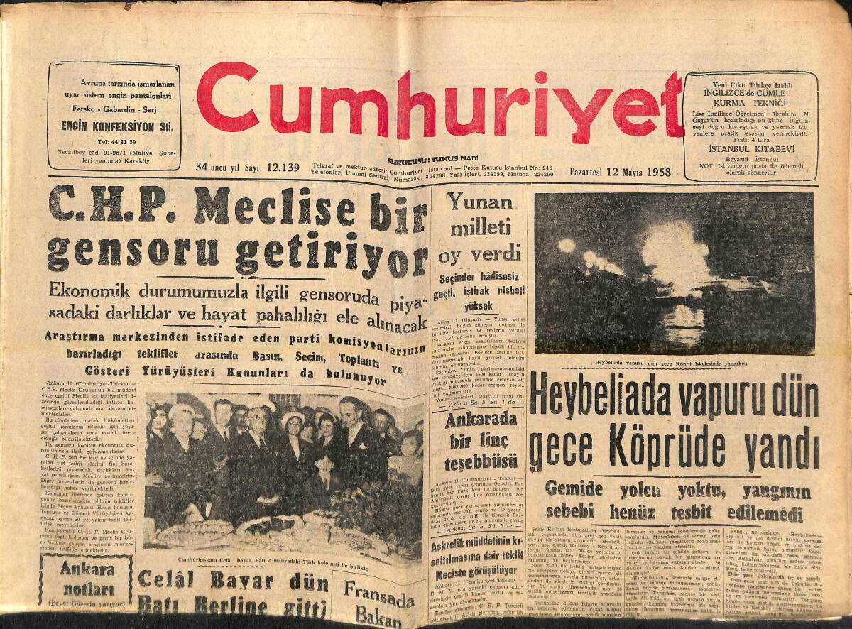 Cumhuriyet Gazetesi 12 Mayıs 1958 - Heybeliada Vapuru Dün Gece Köprüde Yandı - CHP Meclise Bir Gensoru Getiriyor! GZ139088 - 1