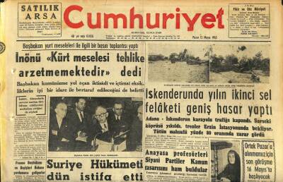 Cumhuriyet Gazetesi 12 Mayıs 1963 - İskenderunda Yılın İkinci Sel Felâketi Geniş Hasar Yaptı - Suriye Hükümeti Dün İstifa Etti GZ120643 - 1