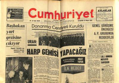 Cumhuriyet Gazetesi 12 Mayıs 1965 - Donanma Cemiyeti Kuruldu Uran Harp Gemisi Yapacağız GZ59006 - 1