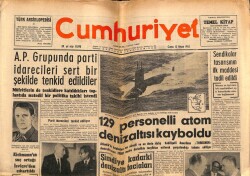 Cumhuriyet Gazetesi 12 Nisan 1963 - 129 Personelli Atom Denizaltısı Kayboldu GZ69625 - 1
