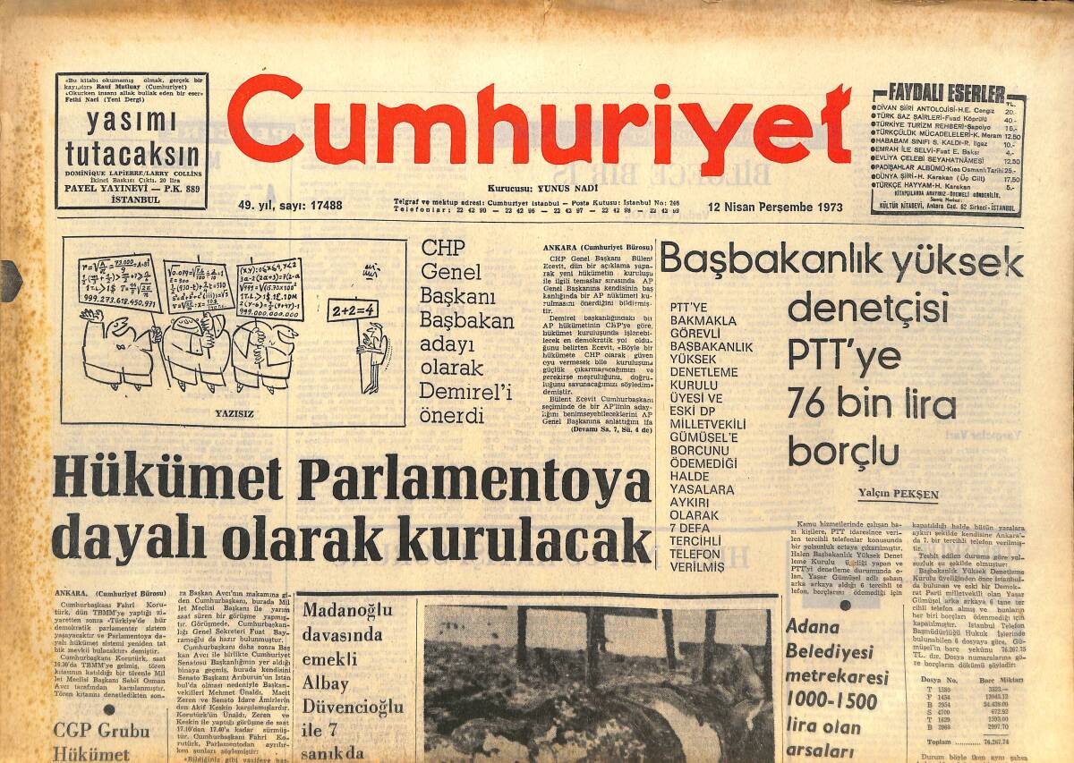 Cumhuriyet Gazetesi 12 Nisan 1973 - Hükümet Parlamento'ya Dayalı Olarak Kurulacak! - Beyrut Baskını İçin Gizli Ajanlar Hazırlık Yapmış GZ143009 - 1
