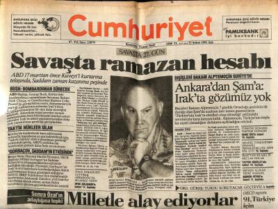 Cumhuriyet Gazetesi 12 Şubat 1991 - Ankaradan Şama Irakta Gözümüz Yok GZ74698 - 1