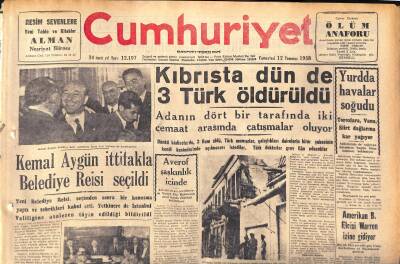 Cumhuriyet Gazetesi 12 Temmuz 1958 - Kemal Aygün İttifakla Belediye Reisi Seçildi - Tedavüldeki Para Miktarı Yeniden Arttı GZ120189 - 1