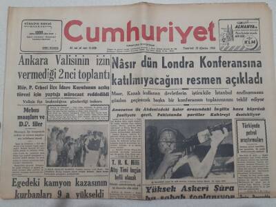 Cumhuriyet Gazetesi 13 Ağustos 1956 - Nasır Londra Konferansına Katılmayacağını Resmen Açıkladı GZ71881 - 1