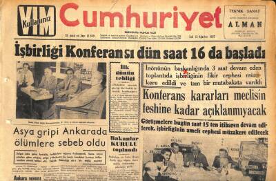 Cumhuriyet Gazetesi 13 Ağustos 1957 - Asya Gripi Ankarada Ölümlere Sebep Oldu - İşbirliği Konferansı Dün Saat 16da Başladı GZ120355 - 1