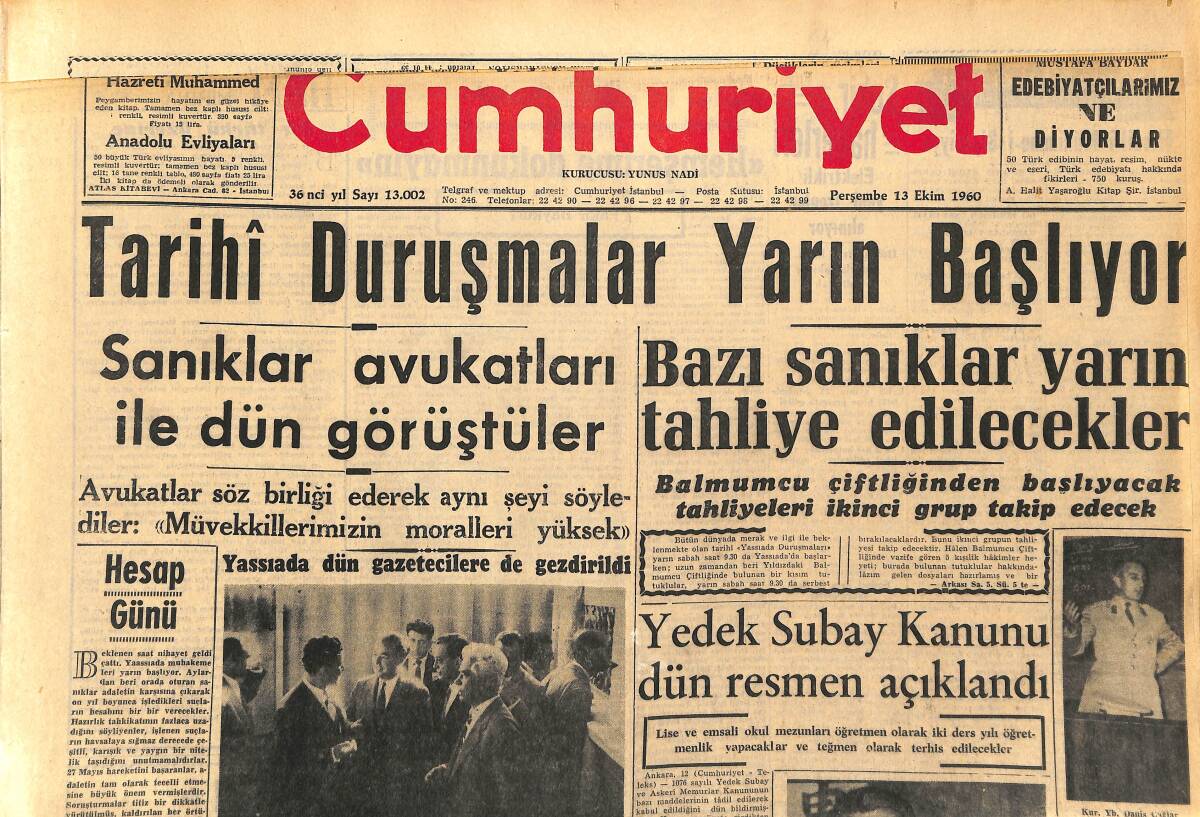 Cumhuriyet Gazetesi 13 Ekim 1960 - Tarihi Duruşmalar Yarın Başlıyor - İnönü'yü Öldürmek İçin Yetiştirilen Deli GZ152555 - 1