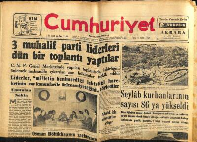 Cumhuriyet Gazetesi 13 Eylül 1957 - Seylab Kurbanlarının Sayısı 86ya Yükseldi GZ59320 - 1