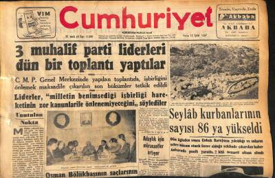 Cumhuriyet Gazetesi 13 Eylül 1957 - Seylâb Kurbanlarının Sayısı 86ya Yükseldi - Osman Bölükbaşının Saçlarının Kesildiği Haberi Yalandır GZ119680 - 1