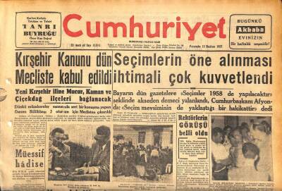 Cumhuriyet Gazetesi 13 Haziran 1957 - Kırşehir Kanunu Dün Mecliste Kabul Edildi GZ119939 - 1
