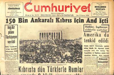 Cumhuriyet Gazetesi 13 Haziran 1958 - 150 Bin Ankaralı Kıbrıs İçin And İçti GZ120211 - 1