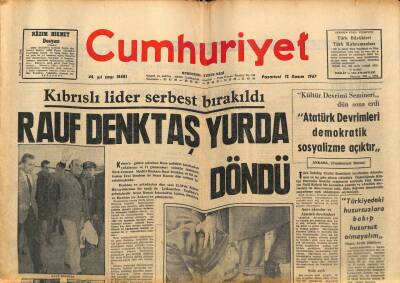 Cumhuriyet Gazetesi 13 Kasım 1967 - Rauf Denktaş Yurda Döndü GZ90082 - 1