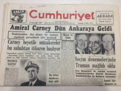 Cumhuriyet Gazetesi 13 Mart 1952 - Amiral Carney Dün Ankaraya Geldi GZ52769 - 1