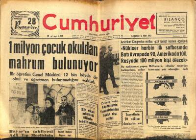Cumhuriyet Gazetesi - 13 Mart 1963 - 1 Milyon Çocuk Okuldan Mahrum GZ99584 - 1