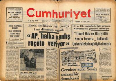 Cumhuriyet Gazetesi 13 Mart 1967 - Ecevit , Sendikaları Yeni Tasarıya Karşı Direnmeğe Çağırdı - Demirel Gecekondu Bölgelerini Gezdi GZ96952 - 1