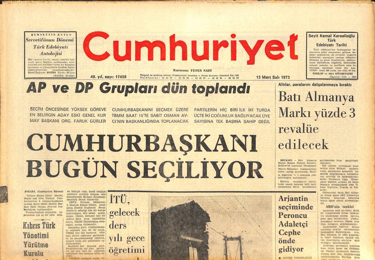 Cumhuriyet Gazetesi 13 Mart 1973 - Cumhurbaşkanı Bugün Seçiliyor - Boğaz Köprüsü 1990'da Yetersiz Hale Gelecek GZ143605 - 1