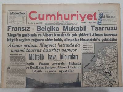 Cumhuriyet Gazetesi 13 Mayıs 1940 - Fransız - Belçika Mukabil Taarruzu GZ71803 - 1