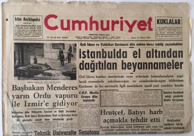 Cumhuriyet Gazetesi 13 Mayıs 1960 - İstanbula El Altından Dağıtılan Beyannameler, Başbakan Menderes Yarın Ordu Vapuru İle İzmire Gidiyor GZ13959 - 2