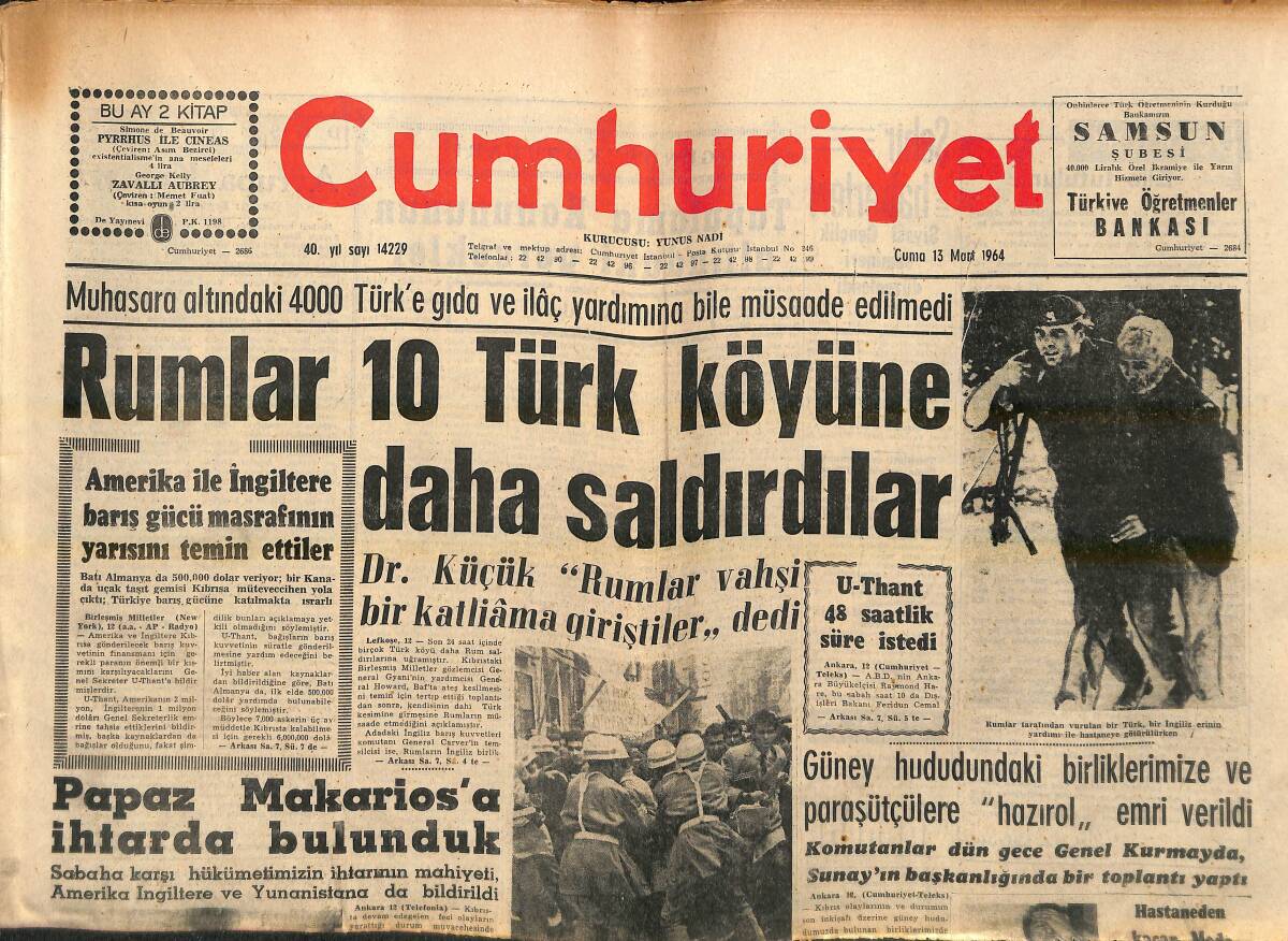 Cumhuriyet Gazetesi 13 Mayıs 1964 - Rumlar 10 Türk Köyüne Daha Saldırdılar - Kral Paul'ün Cenaze Törenine 1 Milyon Atinalı İştirak Etti! GZ139062 - 1