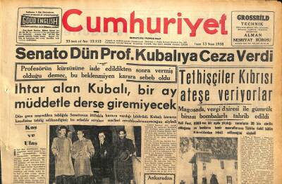 Cumhuriyet Gazetesi 13 Nisan 1958 - Petrol Bolluğu İçinde Petrol Sıkıntısı - Senato Dün Prof. Kubalıya Ceza Verdi GZ120508 - 1