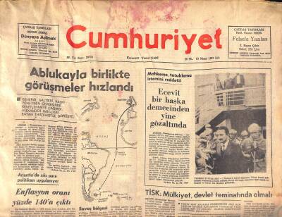 Cumhuriyet Gazetesi 13 Nisan 1982 - Ecevit Bir Başka Demecinden Yine Gözaltında - TİSK Mülkiyet , Devlet Teminatında Olmalı GZ119478 - 1