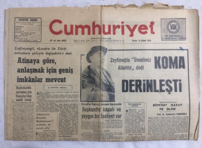 Cumhuriyet Gazetesi 13 Şubat 1966 - Zeytinoğlu Ümidimiz Allahtır Dedi Koma Derinleşti - GZ19259 - 1