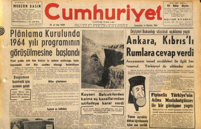 Cumhuriyet Gazetesi 14 Ağustos 1963 - Kayseri Selçukilerden Kalma Su Kanallarından İstifadeye Karar Verdi - Ankara , Kıbrıslı Rumlara Cevap Verdi GZ120718 - 1
