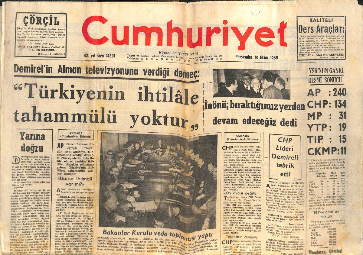 Cumhuriyet Gazetesi 14 Ekim 1965 - İnönü ; Bıraktığımız Yerden Devam Edeceğiz Dedi - Bakanlar Kurulu Veda Toplantısı Yaptı GZ143397 - 1