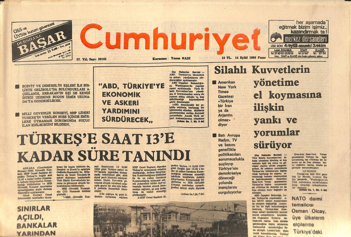 Cumhuriyet Gazetesi 14 Eylül 1980 - Türkeş'e Saat 13:00 Kadar Süre Tanındı-Atatürk Döneminde Türkiye- Bakanlar Yarından İtibaren Çalışmalara Başlıyor GZ153507 - 1