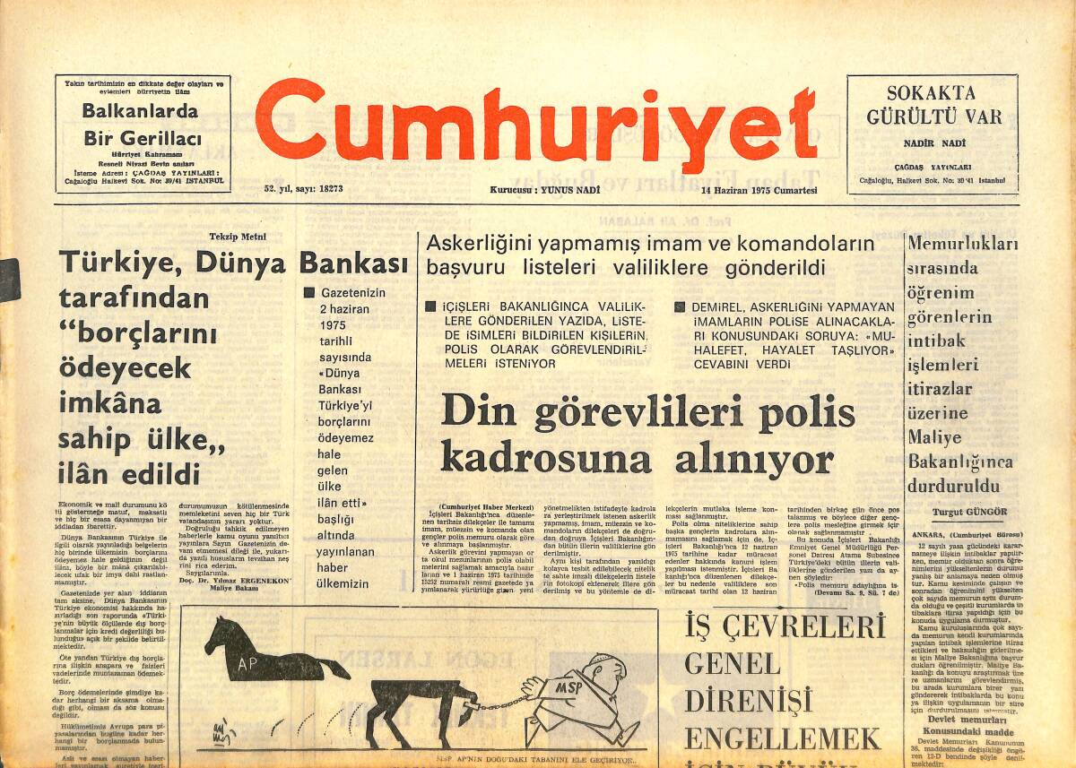 Cumhuriyet Gazetesi 14 Haziran 1975 - Türkiye , Dünya Bankası Tarafından Borçlarını Ödeyecek İmkana Sahip Ülke İlân Edildi GZ143694 - 1