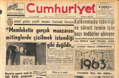 Cumhuriyet Gazetesi 14 Mart 1963 - Bayarın Raporu Uçak İle Adli Tıbba Gönderildi - Kalkınmada İşbirliği Ve Sürati Temin İçin Bazı Tedbirler Alınıyor GZ120571 - 1