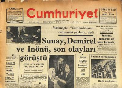 Cumhuriyet Gazetesi 14 Mayıs 1969 - Sunay , Demirel Ve İnönü , Son Olayları Görüştü GZ86383 - 1
