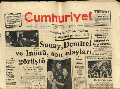 Cumhuriyet Gazetesi 14 Mayıs 1969 - Sunay , Demirel Ve İnönü , Son Olayları Görüştü GZ88350 - 1