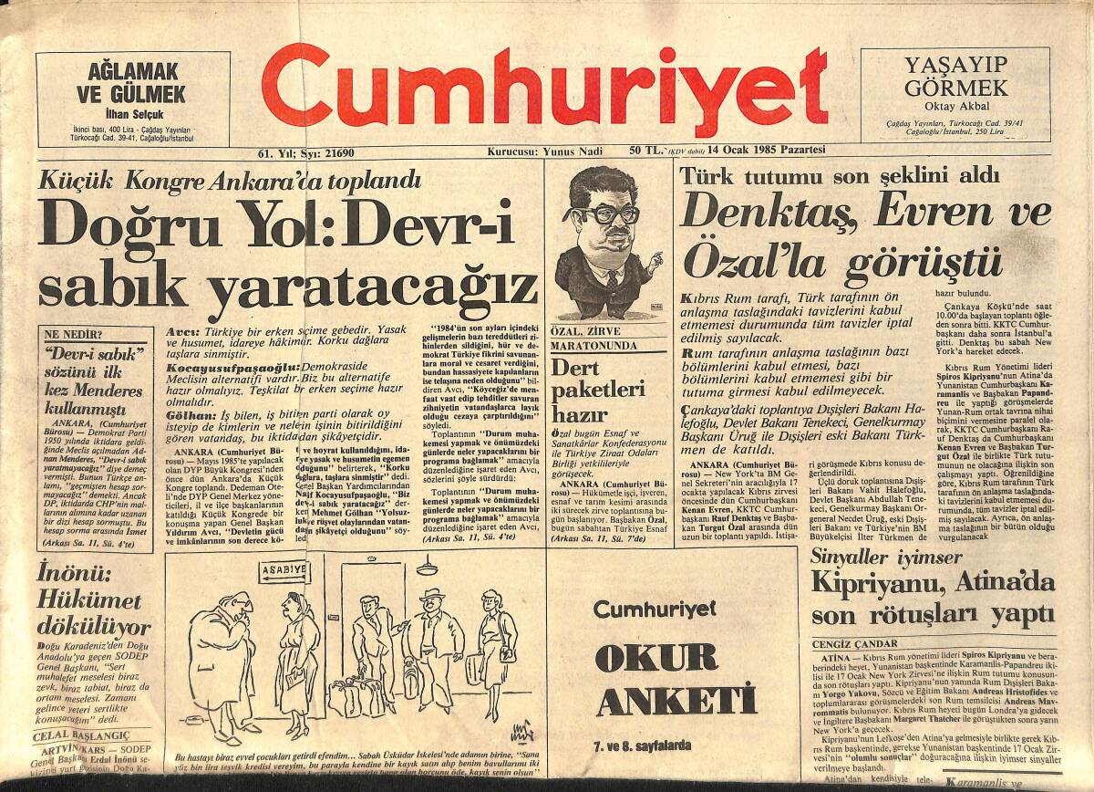 Cumhuriyet Gazetesi 14 Ocak 1985 - Denktaş , Evren Ve Özal'la Görüştü - Oksay'dan ANAP'A 7 Milyon Bağış - Kipriyanu , Atina'da Son Rötuşları Yaptı GZ155388 - 1