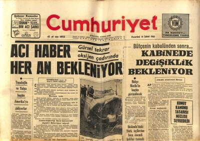 Cumhuriyet Gazetesi 14 Şubat 1966 - Acı Haber Her An Bekleniyor , Gürsel Tekrar Oksijen Çadırında GZ80108 - 1