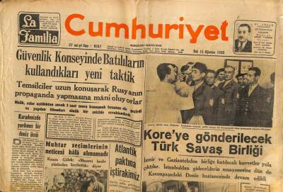 Cumhuriyet Gazetesi 15 Ağustos 1950 - Koreye Gönderilecek Türk Savaş Birliği GZ71482 - 1